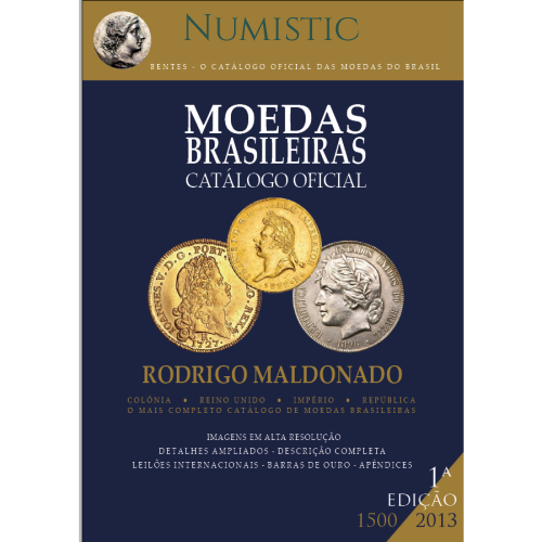 Catálogo Bentes das Moedas Brasileiras 2013 - 1a Edição — obverse