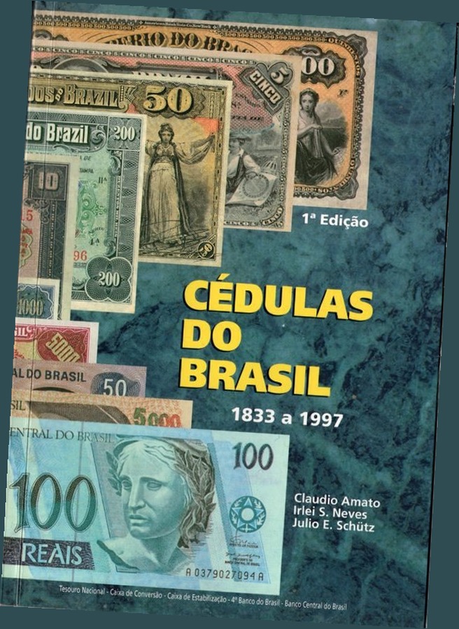 Capa de Livro das Cédulas do Brasil – 1a.edição – Amato/Irlei/Schütz – 1997