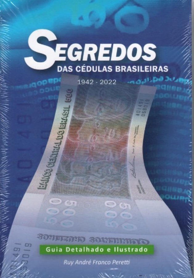 Capa de Segredos das cédulas Brasileiras – Ruy Peretti – 2022