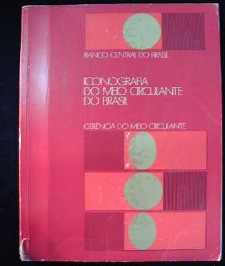 Capa de BCB – Iconografia do Meio Circulante – edição limitada de 5.000 exemplares