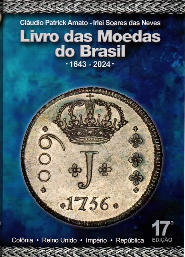 Capa de Livro das Moedas do Brasil – 17a.edição – Amato/Irlei – 2024