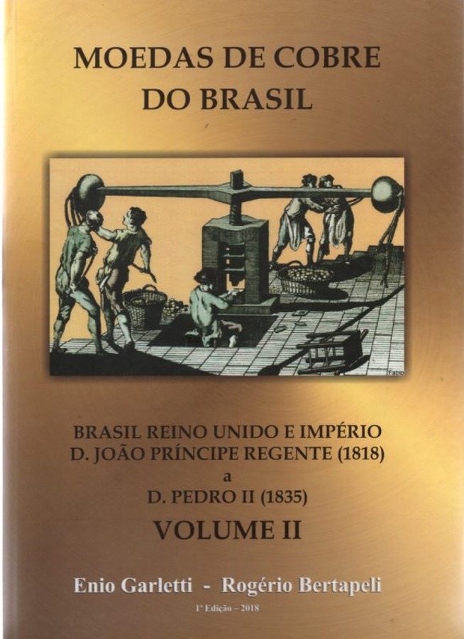 Capa de Moedas de Cobre do Brasil – Reino Unido e Império – Volume II – Enio Garletti e Rogério Bertapeli – 2018